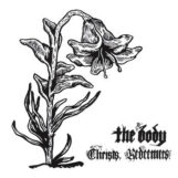 Body, The: Christs, Redeemers [2xLP, vinyle clair]