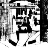 Underworld: <br>dubnobasswithmyheadman [CD]