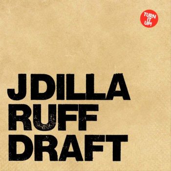 J. Dilla: Ruff Draft [2xLP]