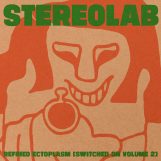 Stereolab: Refried Ectoplasm (Switched On Volume 2) [2xLP transparents]