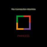 Connection Machine, The: Painless [2xLP]