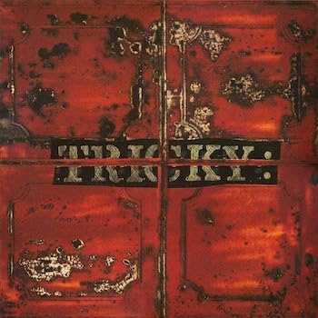 Tricky: Maxinquaye [LP, bande maitresse repiquée au studio Abbey Road]
