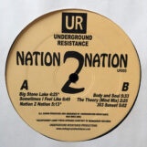 Underground Resistance: Nation 2 Nation [12"]