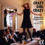 Hannigan, Barbara: Crazy Girl Crazy [CD+DVD]