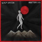 Dacus, Lucy: Historian [LP]