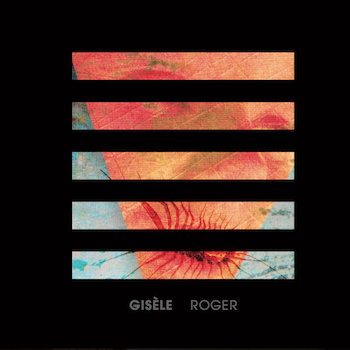 Gisèle: Roger [CD]