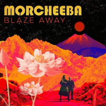 Morcheeba: Blaze Away [CD]