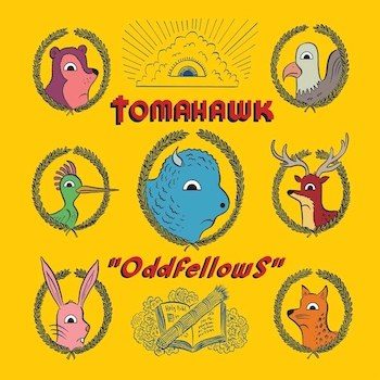 Tomahawk:  Oddfellows [LP]