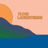 Flore Laurentienne: Volume 1 [CD]