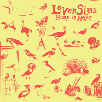 Leven Signs: Hemp Is Here [LP]