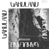 Gardland: Improvisations [12"]