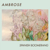 Ambrose: Spanish Boomerang [12"]