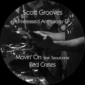 Scott Grooves: Unreleased Anthology [12"]