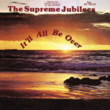 Supreme Jubilees: It'll All Be Over [LP, vinyle coloré]
