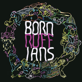Born Ruffians: Ruff [CD]