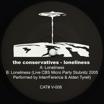 Conservatives, The: Loneliness [12"]
