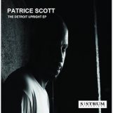 Scott, Patrice: The Detroit Upright EP [12"]