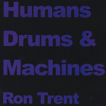 Trent, Ron: Humans [12"]