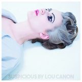 Canon, Lou: Suspicious [CD]