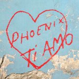 Phoenix: Ti Amo [CD]