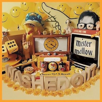 Washed Out: Mister Mellow [CD+DVD]