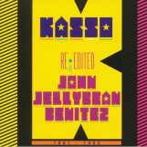 Kasso: Re-Edited By John Jellybean Benitez [12"]
