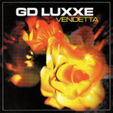 G.D. Luxxe: Vendetta EP [CDEP]