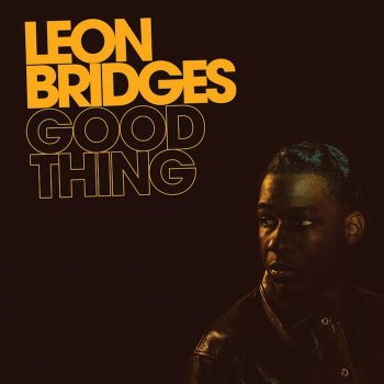 Bridges. Leon: Good Thing [LP]