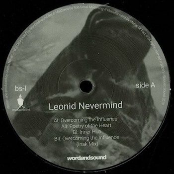 Leonid Nevermind: Overcoming The Influence EP [12"]