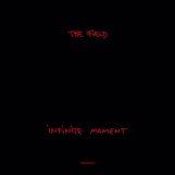 Field, The: Infinite Moment [CD]
