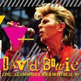 Bowie, David: Live - Glass Spider Tour - Montreal 1987 [CD]