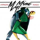 My Mine: <br>Hypnotic Tango [12"]