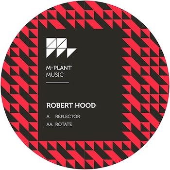Hood, Robert: Reflector / Rotate [12"]