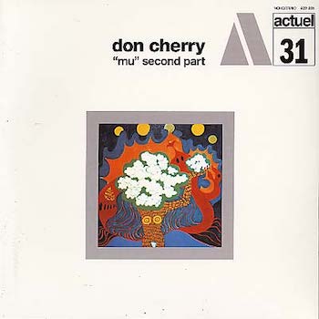 Cherry, Don: 'Mu' Second Part [LP 180g]
