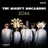 Mighty Mocambos: 2066 [CD]