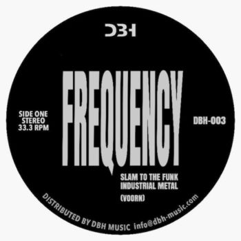 Frequency: Slam To The Funk / Systematic Input [12"]
