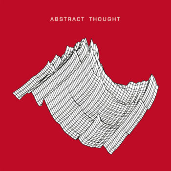 Abstract Thought: Abstract Thought [12"]