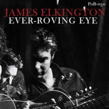 Elkington, James: Ever-Roving Eye [CD]