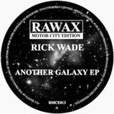Wade, Rick: Another Galaxy EP [12"]