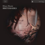 Woods, Hilary: Birthmarks [LP rouge]