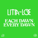 LITIA=LOE: Each Dawn Every Dawn [12"]