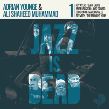 Younge & Ali Shaheed Muhammad, Adrian: Jazz Is Dead [LP]