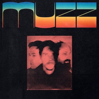 Muzz: Muzz [LP]