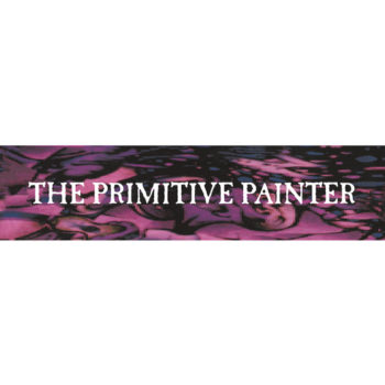 Primitive Painter, The: The Primitive Painter [2xLP]