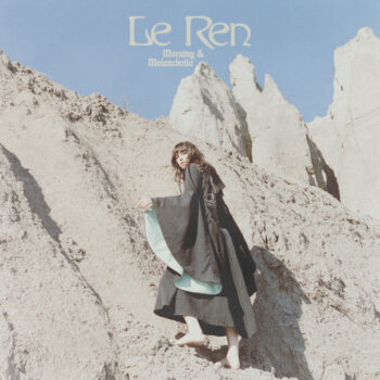 Le Ren: Morning & Melancholia EP [12" blanc]