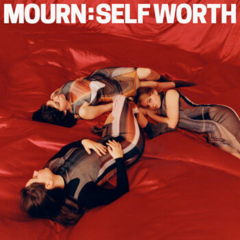 Mourn: Self Worth [LP]