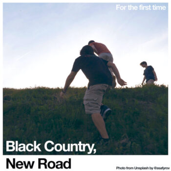 Black Country, New Road: For the first time [CD]