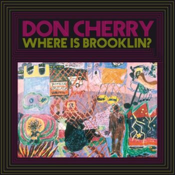 Cherry, Don: Where Is Brooklyn? [LP transparent]