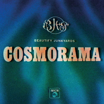 Beautify Junkyards: Cosmorama [CD]