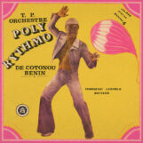 T.P. Orchestre Poly-Rythmo de Cotonou: Vol. 4 — Yehouessi Leopold Batteur [LP]